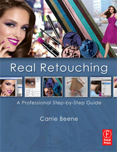 Real Retouching. A Professional Step-by-Step Guide by Carrie Beene
