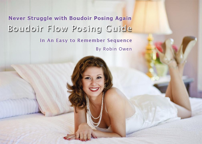 Boudoir Flow Posing Guide by Robin Owen